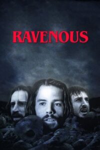 Ravenous – Friß oder stirb (1999)